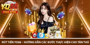 Rut Tien Yo88 – Huong Dan Cac Buoc Thuc Hien Cho Tan Thu